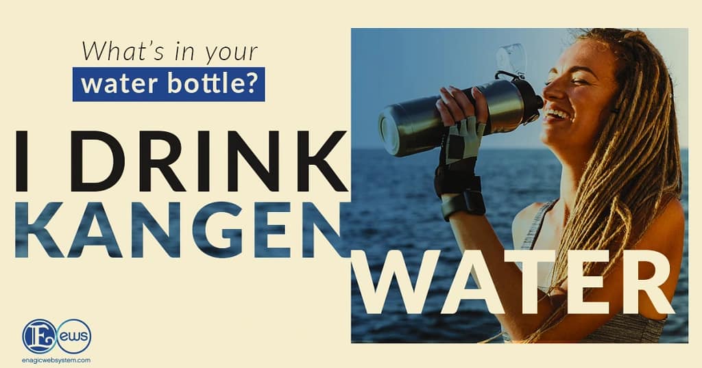Enagic, Kangen Water,